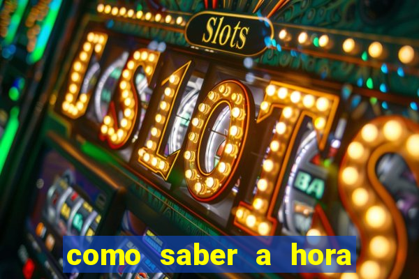 como saber a hora certa de jogar no tiger fortune